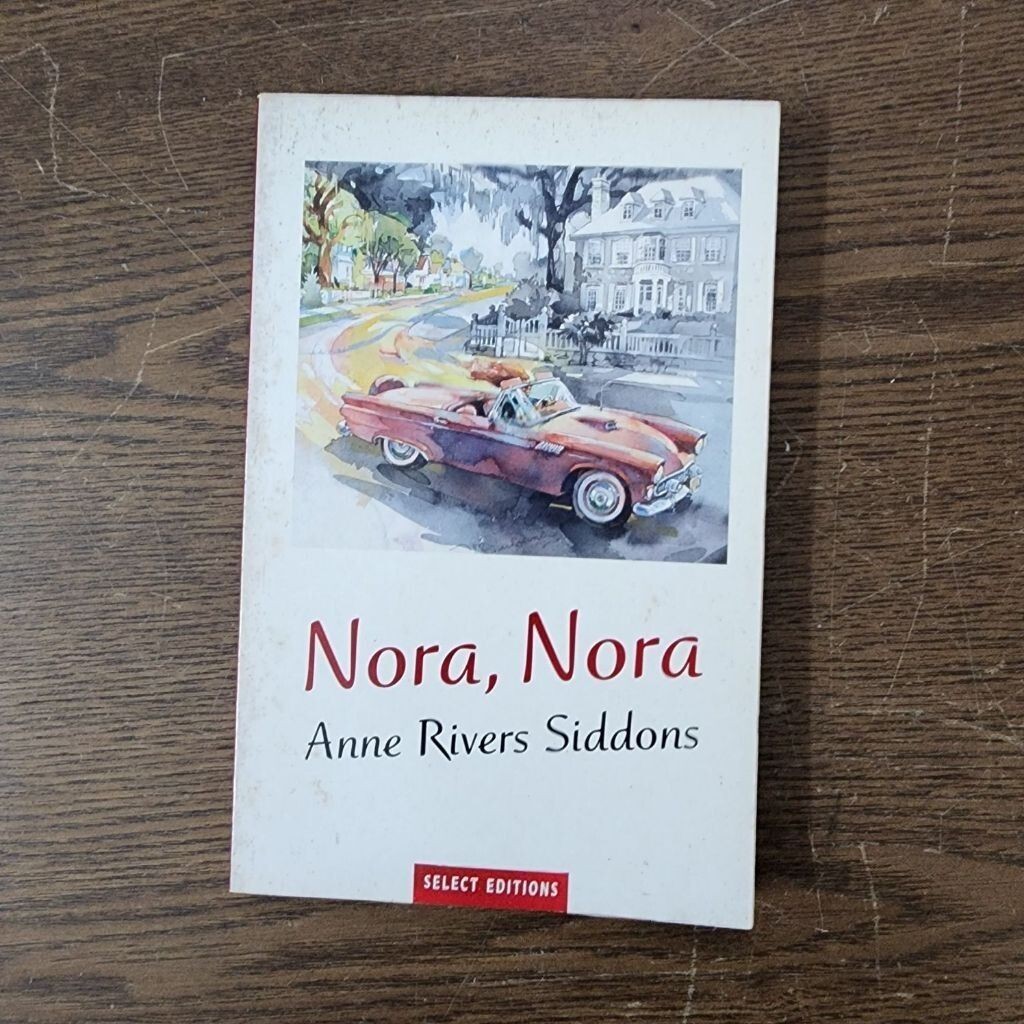Nora, Nora by Anne Rivers Siddons [SELECT EDITION] | Shopee Malaysia