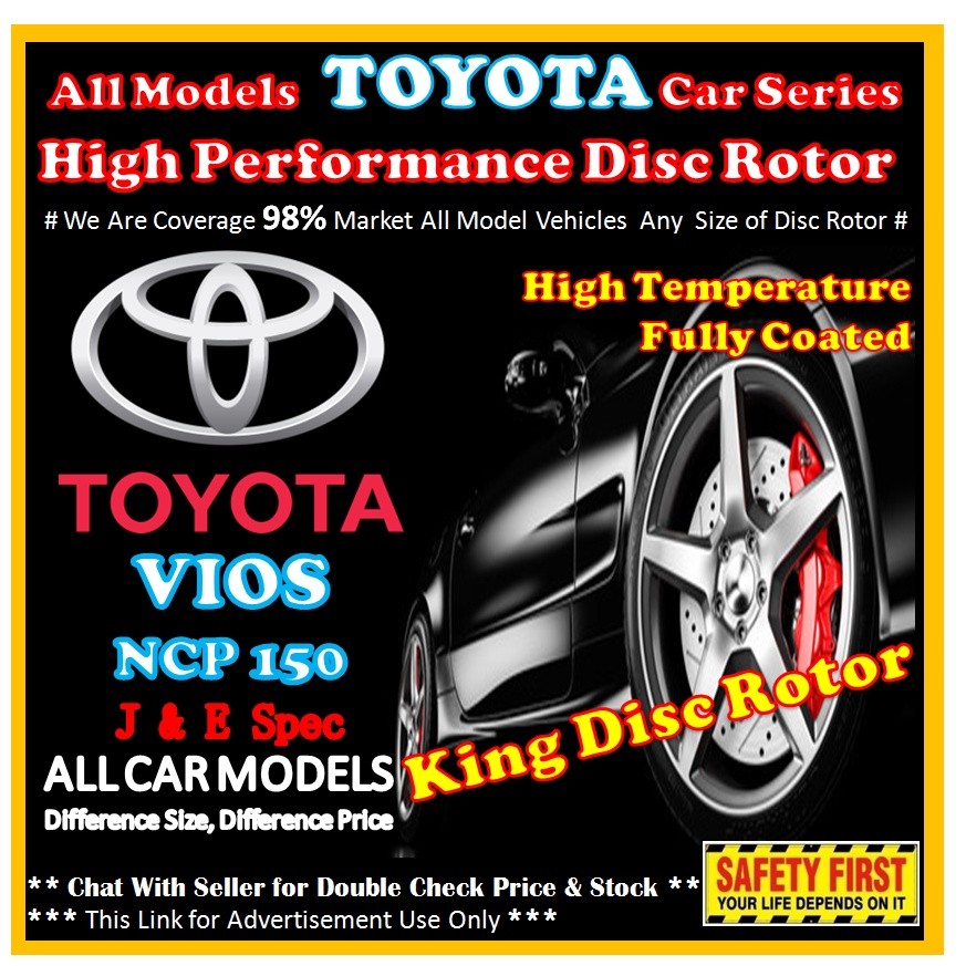 TOYOTA VIOS NCP150 J & E Spec Disc Rotor High Temperature Performance ...