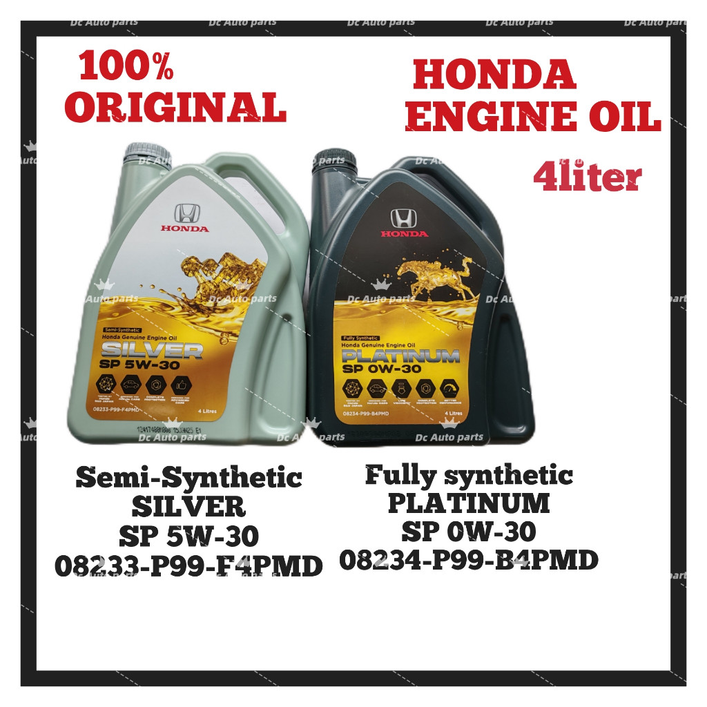 ORIGINAL ENGINE OIL HONDA PLATINUM FULLY SYNTHETIC SP 0W-30 / SILVER ...