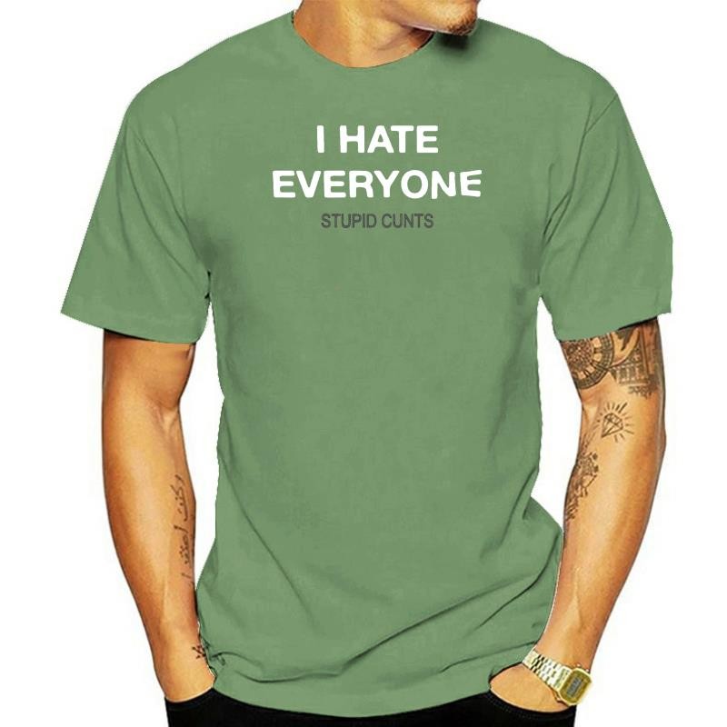 I Hate Everyone Stupid Cunts Shirt | Shopee Malaysia