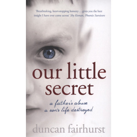 [BnB] Our Little Secret: A Father's Abuse, A Son's Life Destroyed by