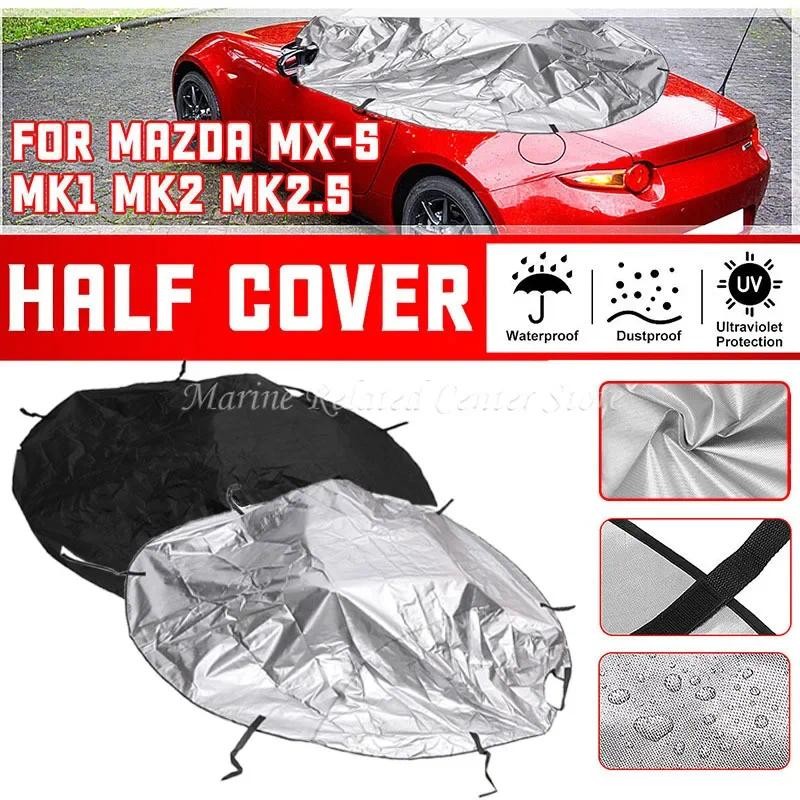 Car Half Cover For Mazda MX-5 MK1 MK2 MK2.5 Foldable Waterproof Anti UV ...