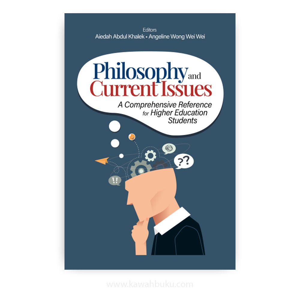 Philosophy and Current Issues: A Comprehensive Reference for Higher ...