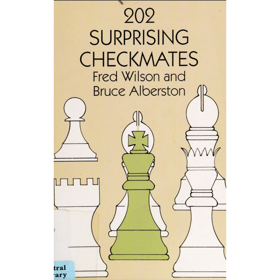 Chess Ebook | Wilson, Alberston - 202 Surprising Checkmates PDF ...