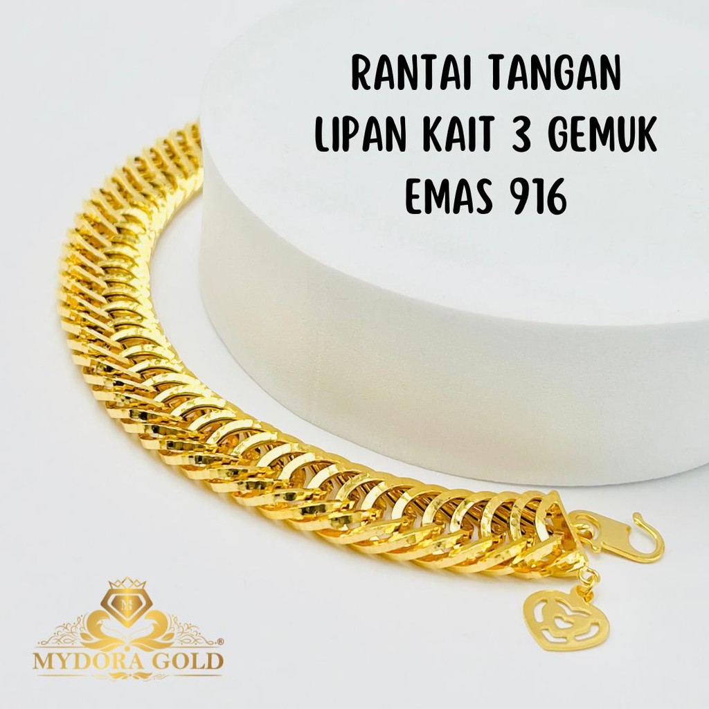 MYDORA Rantai Tangan Lipan Kait 3 Gemuk l EMAS 916/22K | Shopee Malaysia