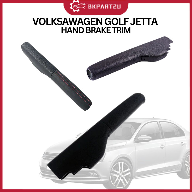VOLKSAWAGEN GOLF JETTA HAND BRAKE TRIM | Shopee Malaysia
