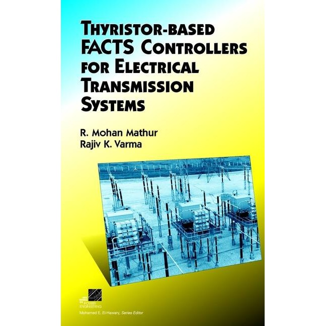 [100% Original Books] - Thyristor-Based FACTS Controllers for ...