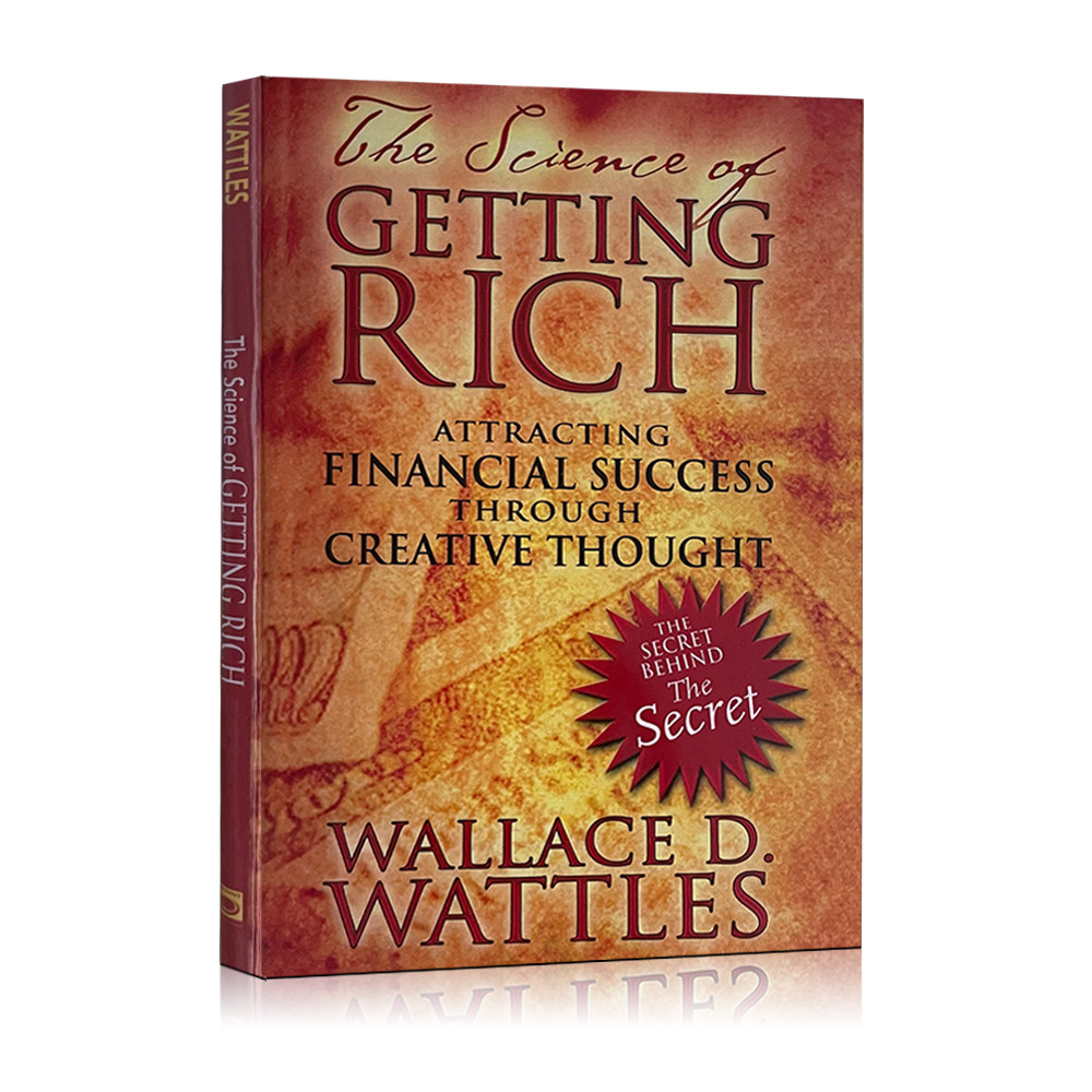 The Science of Getting Rich By Wallace D Wattles : The Secret Behind ...