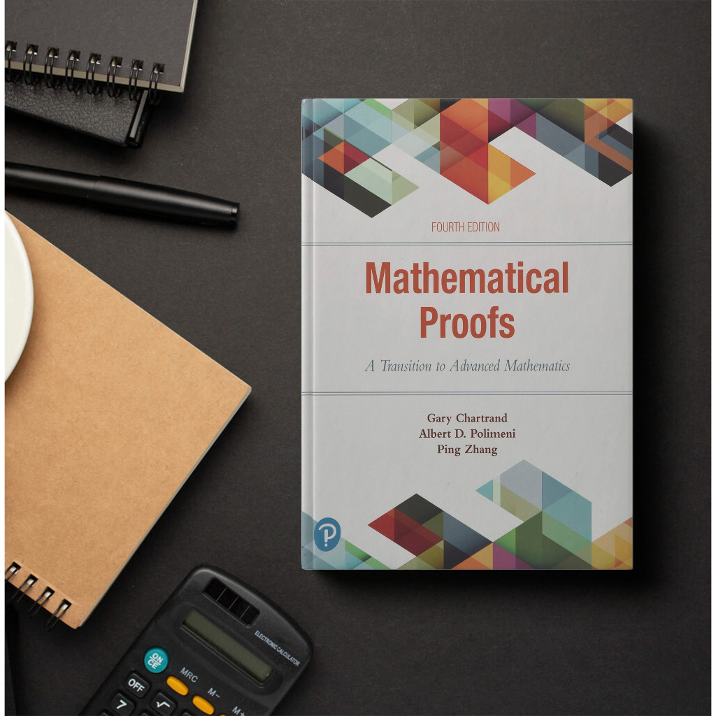 Mathematical Proofs: A Transition to Advanced Mathematics 4th Edition ...