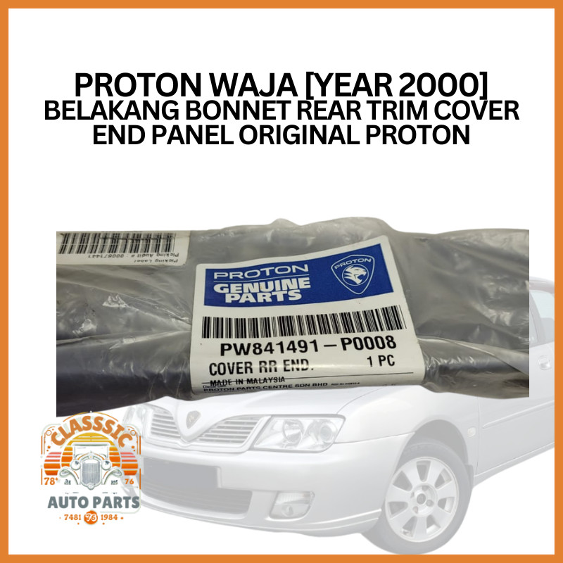 PROTON WAJA [YEAR 2000] BELAKANG BONNET REAR TRIM COVER END