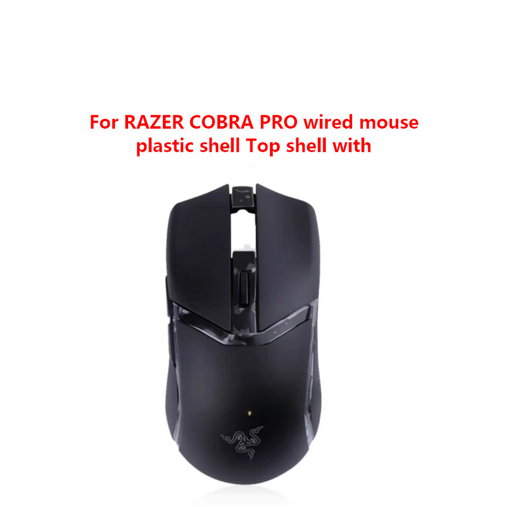 Original replacement For RAZER COBRA PRO wired mouse plastic shell Top ...