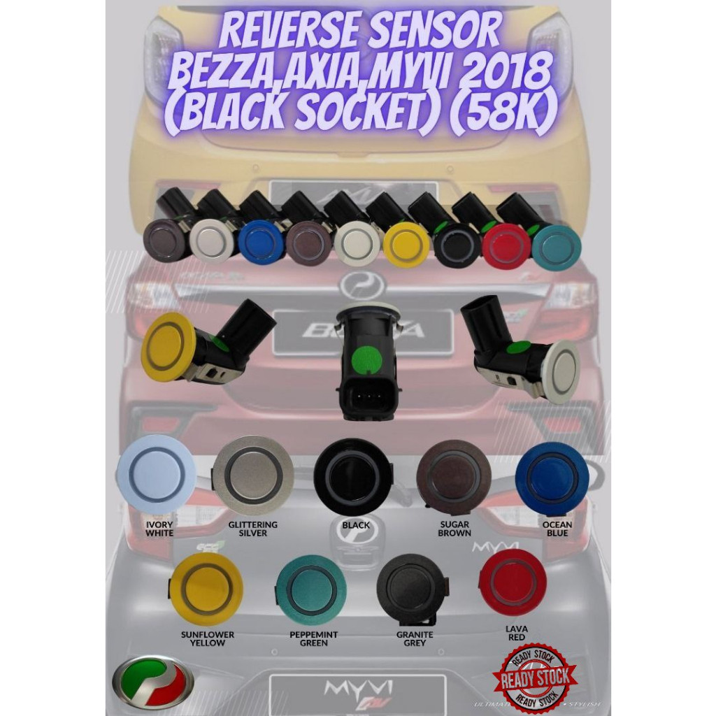 REVERSE SENSOR BEZZA,AXIA,MYVI 2018 (89341-BZ170) (BLACK SOCKET) 58K ...