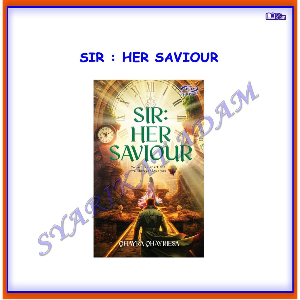 [ADM] NOVEL SIR: HER SAVIOUR | Shopee Malaysia