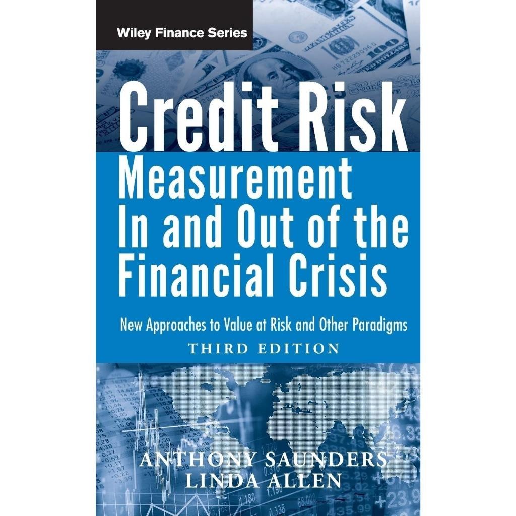 Credit Risk Management In and Out of the Financial Crisis: New Approach ...