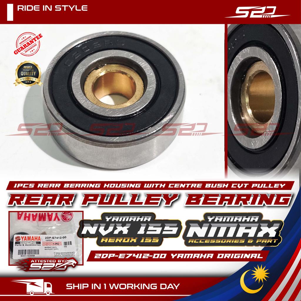 Rear Pulley Bearing ORIGINAL YAMAHA NVX NMAX 155 V1 V2 V3 PNP [2DP ...