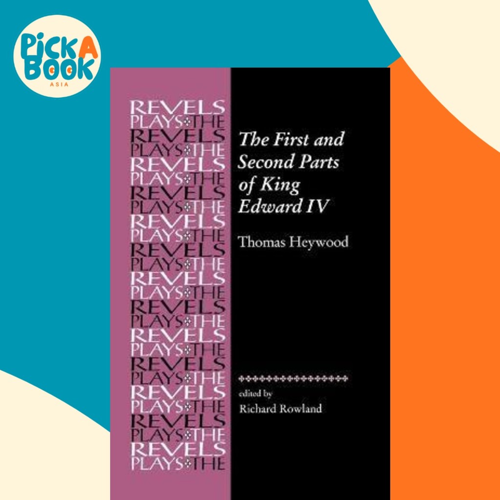 [100% Original Books] - The First and Second Parts of King Edward Iv ...