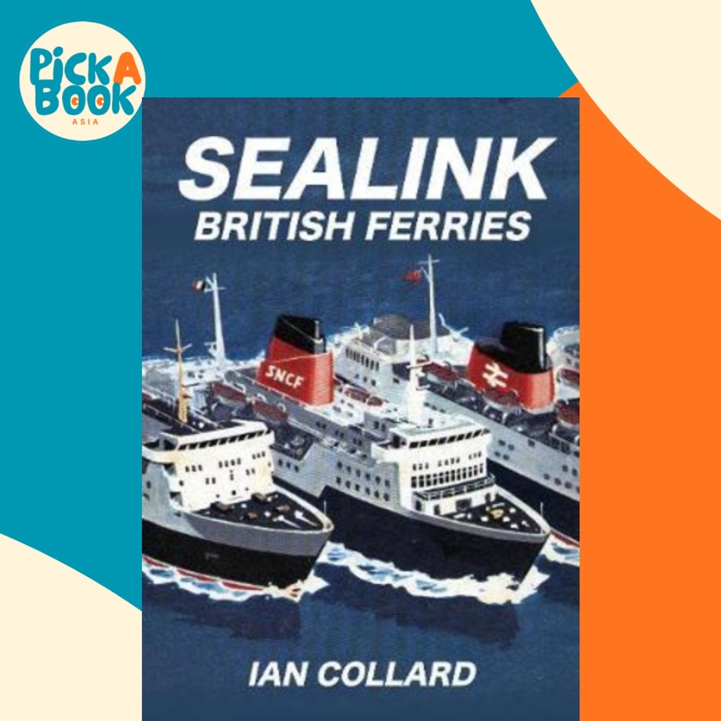 [100% Original Books] - Sealink British Ferries by Ian Collard (UK ...