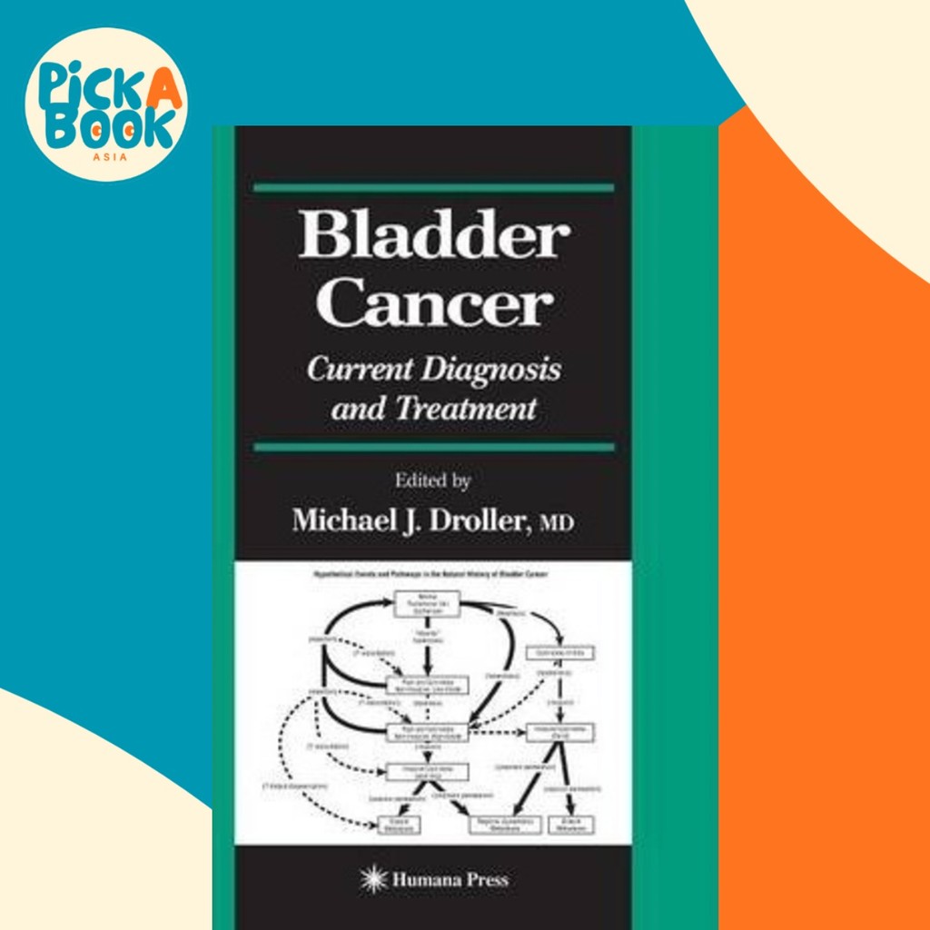 [100% Original Books] - Bladder Cancer : Current Diagnosis and Treatme ...
