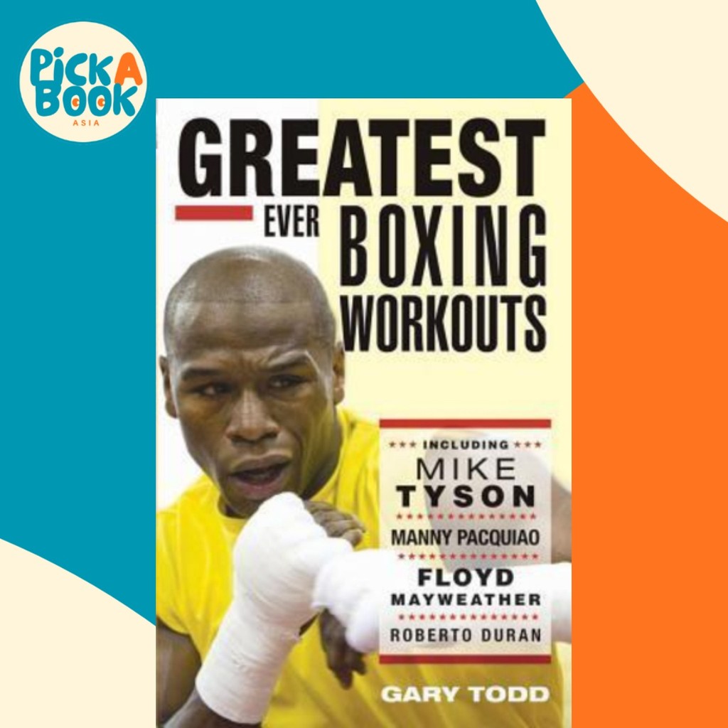 [100% Original Books] - The Greatest Ever Boxing Workouts by Gary Todd ...
