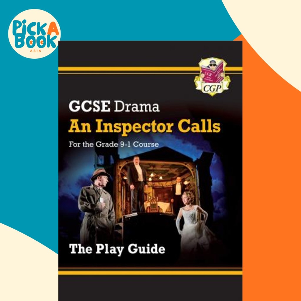 [100% Original Books] - Grade 9-1 GCSE Drama Play Guide - An Inspector ...
