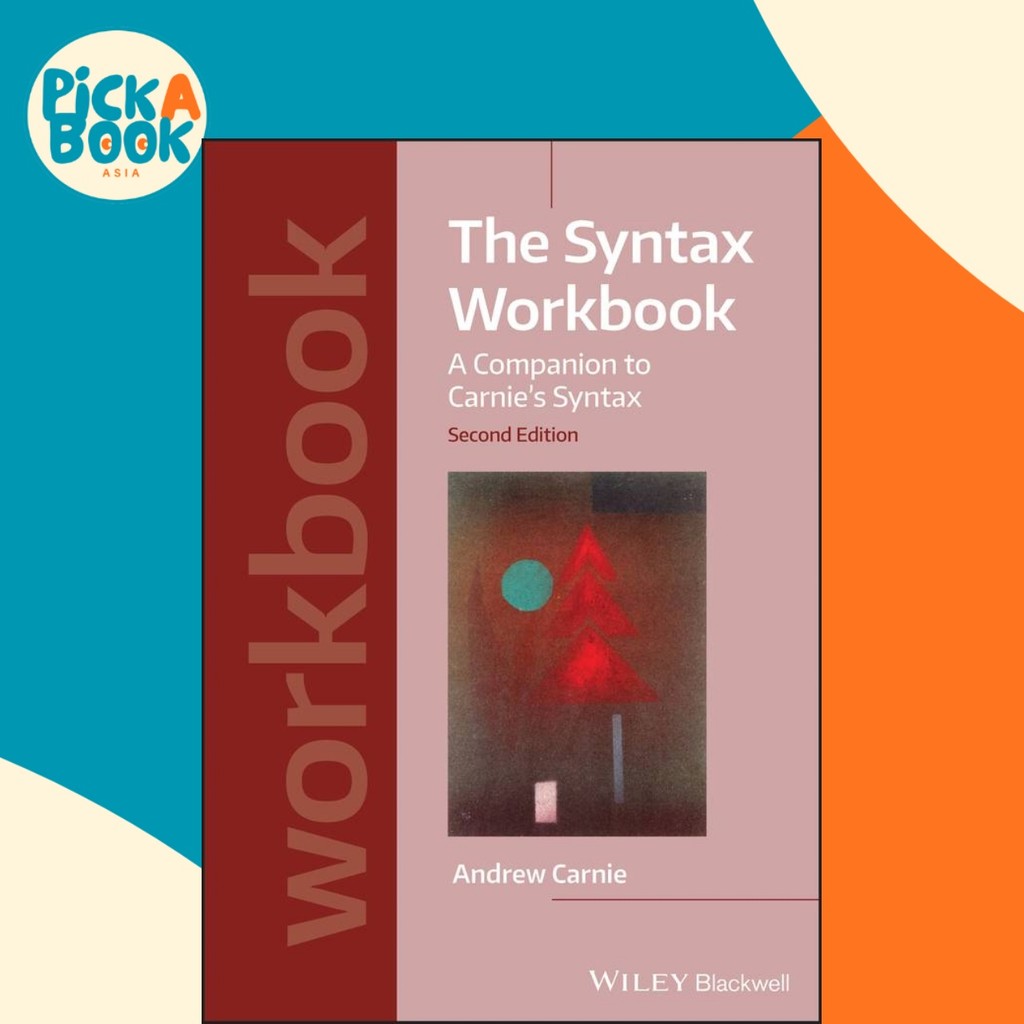 [100% Original Books] - The Syntax Workbook - A Companion to Carnie's ...