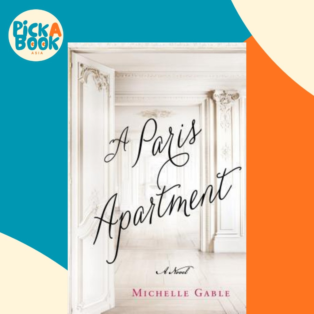 [100% Original Books] - A Paris Apartment by Michelle Gable (US edition ...