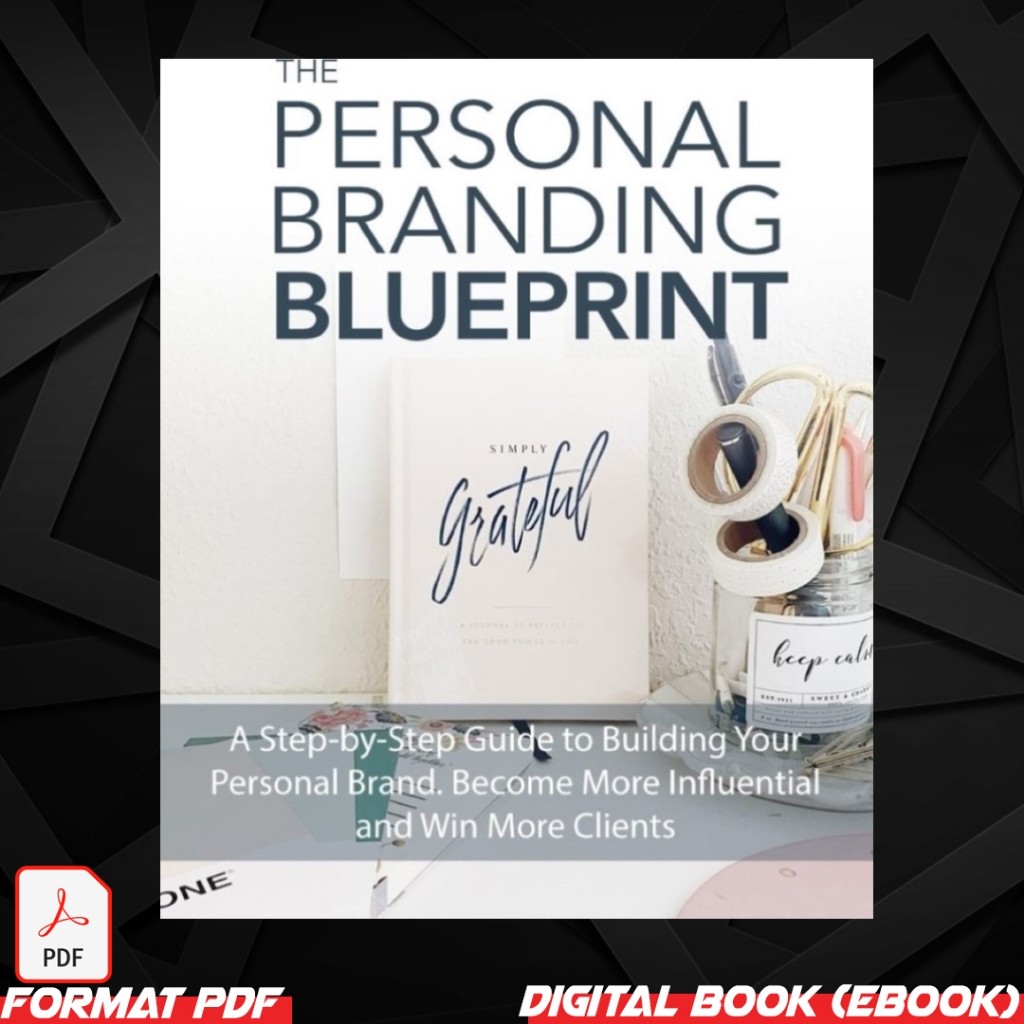 [SELF REDEEM]THE PERSONAL BRANDING BLUEPRINT. A step by step guide to ...