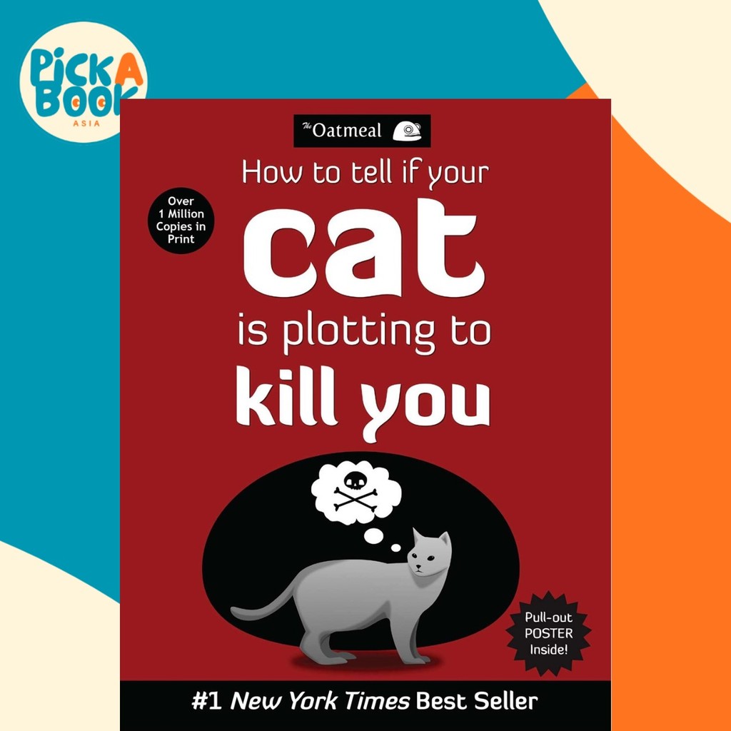 [100% Original Books] - How to Tell If Your Cat is Plotting to Kill Y ...