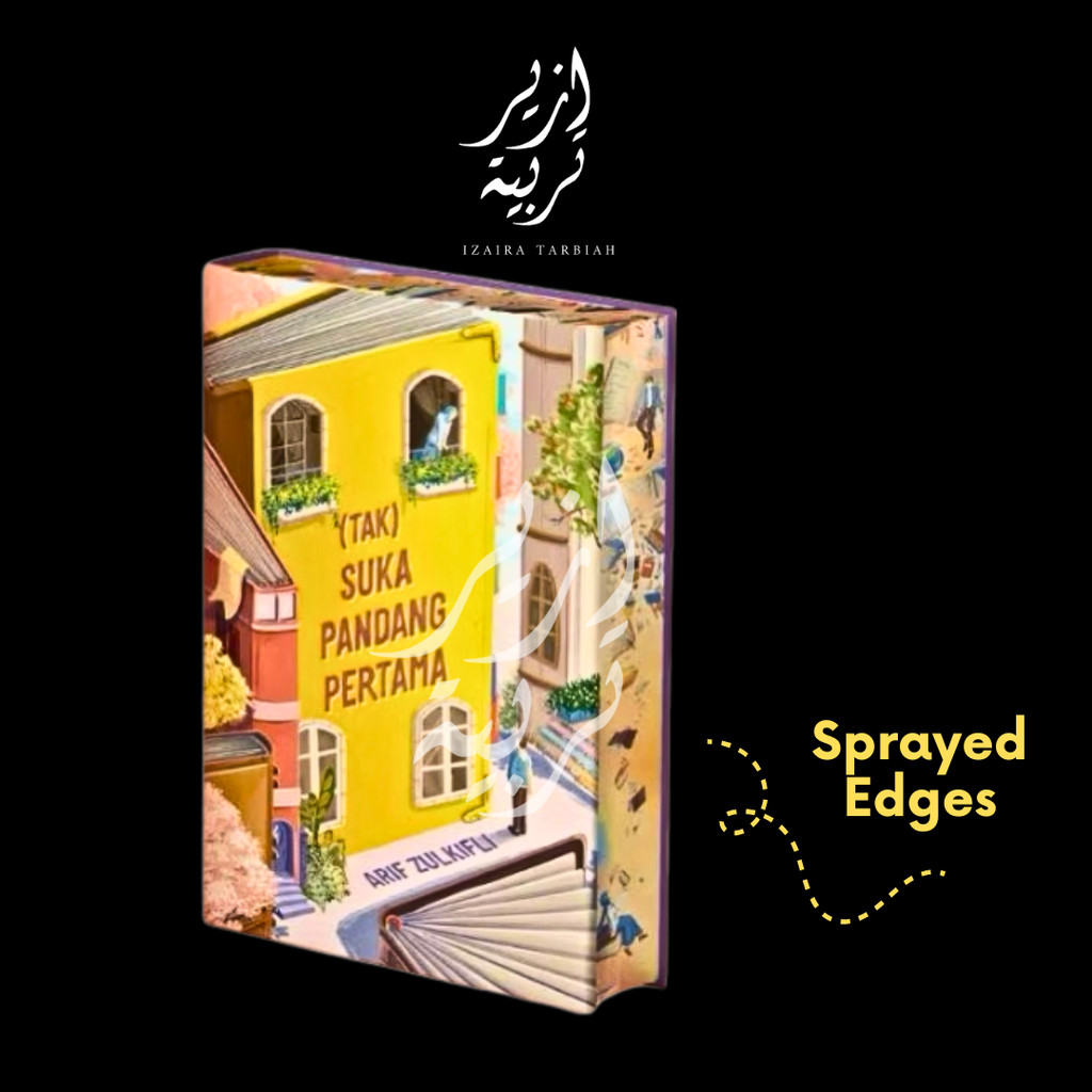 (Tak) Suka Pandang Pertama | Sprayed Edegs | Arif Zulkifli | Bookiut ...