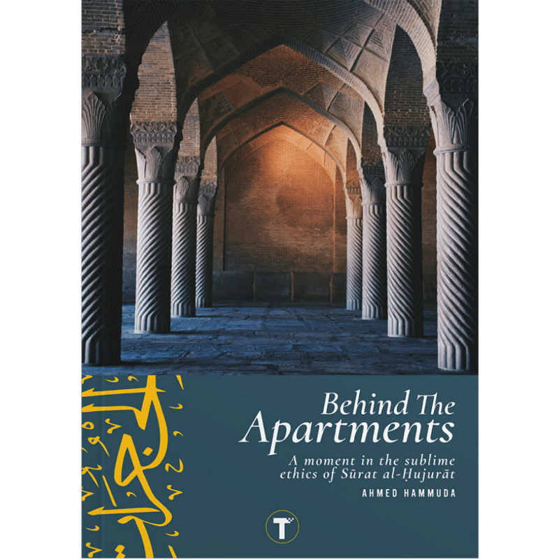 Behind the Apartment: A Moment in the Sublime Ethics of Surat al-Hujurat by Ahmed Hammuda | Shopee Malaysia