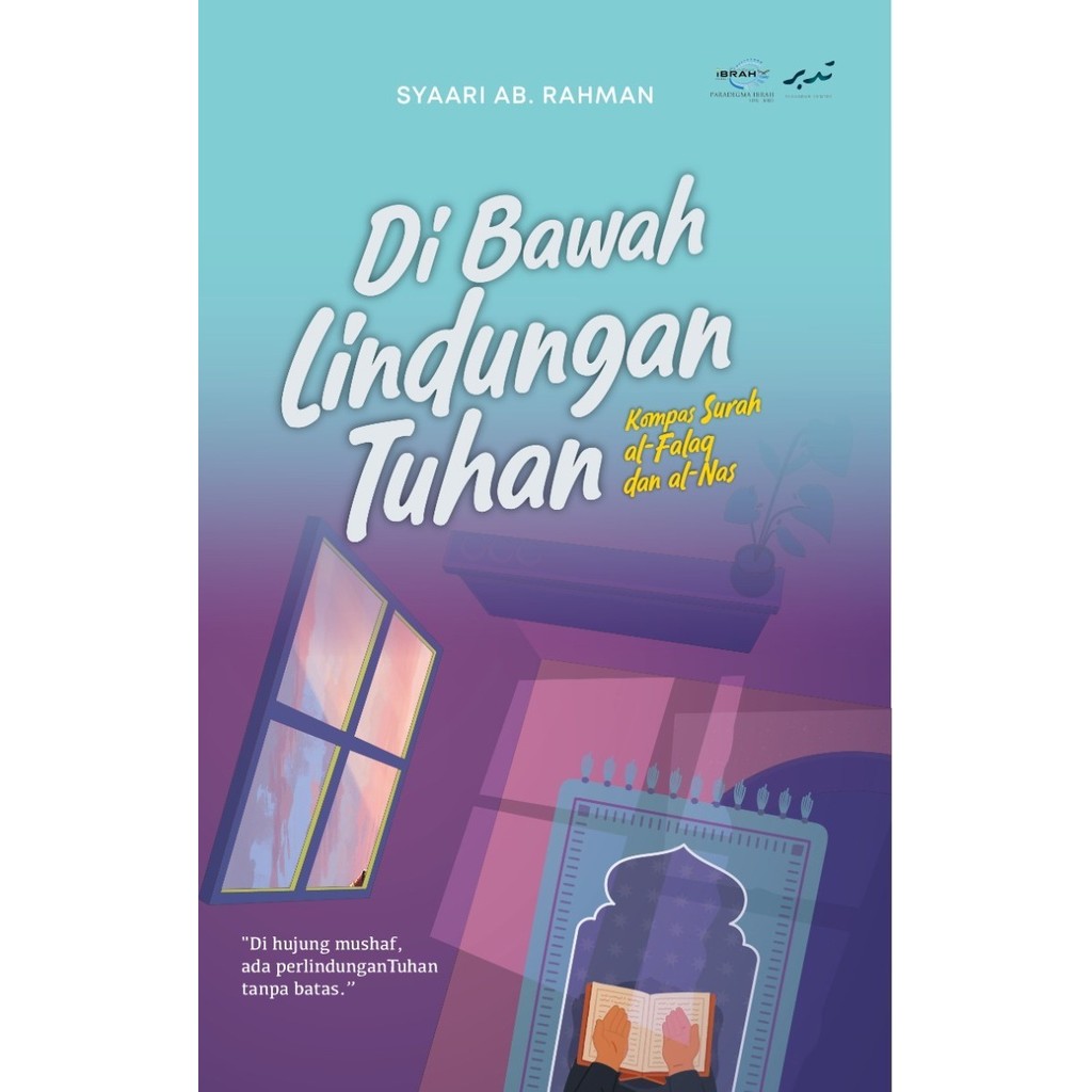 Di Bawah Lindungan Tuhan by Syaari Ab Rahman | Shopee Malaysia