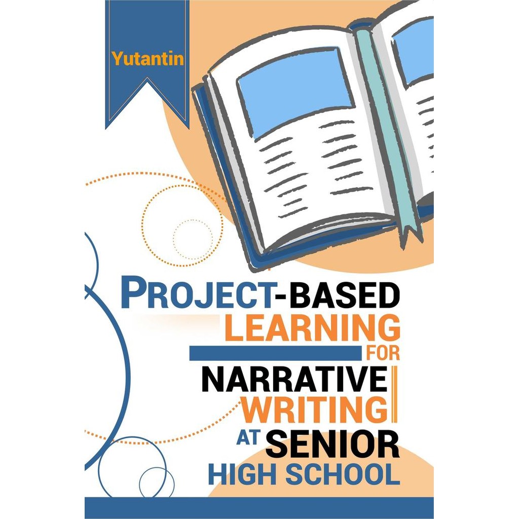 Project-Based Learning for Narrative Writing at Senior High School ...