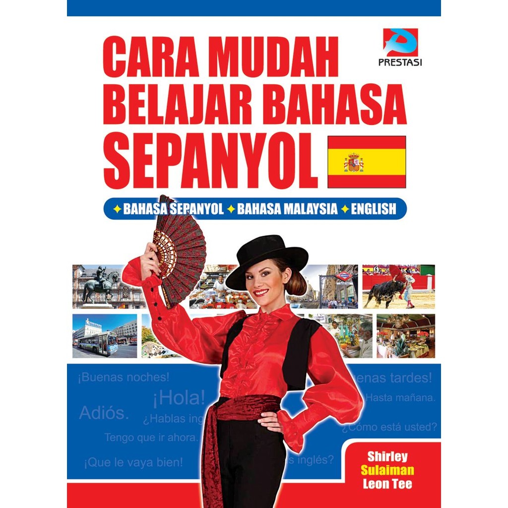 Cara Mudah Belajar Bahasa Sepanyol (Easy Ways To Learn Spanish