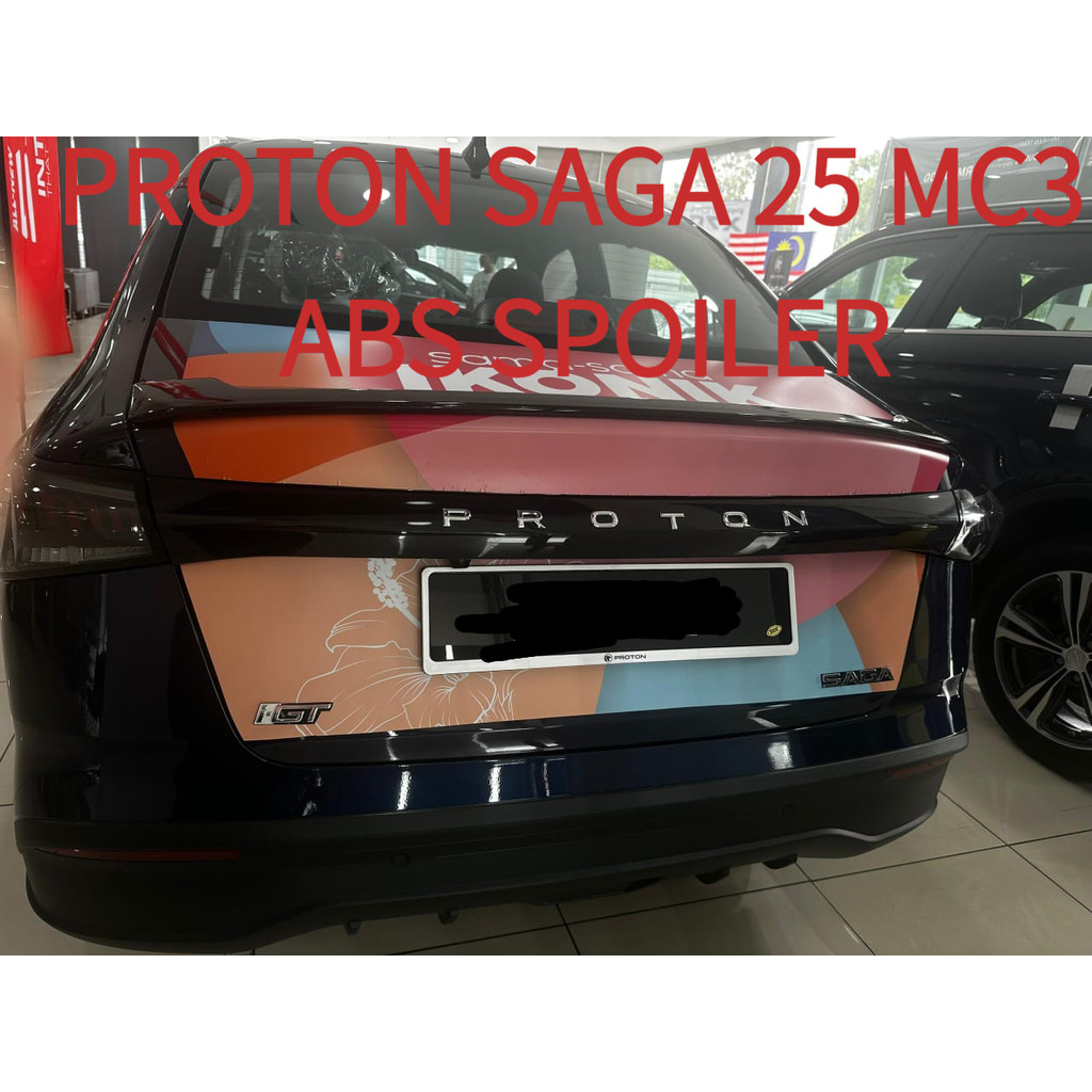 PROTON SAGA 2025-2026 ( MC3 ) OE ABS REAR CAR SPOILER TERMASUK CAT & 3M ...