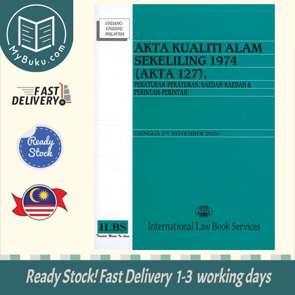 [MyBuku.com] Akta Kualiti Alam Sekeliling 1974 (Akta 127) (Hingga 1st ...