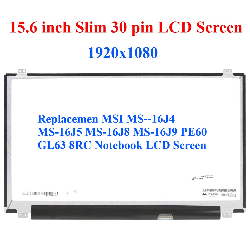 For MSI MS--16J4 MS-16J5 MS-16J8 MS-16J9 PE60 GL63 8RC Notebook LCD ...