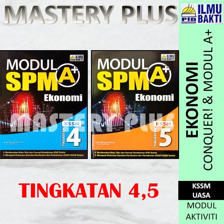 2023: MODUL A+ EKONOMI SPM KSSM TINGKATAN 4.5 EKONOMI - PENERBIT Ilmu ...