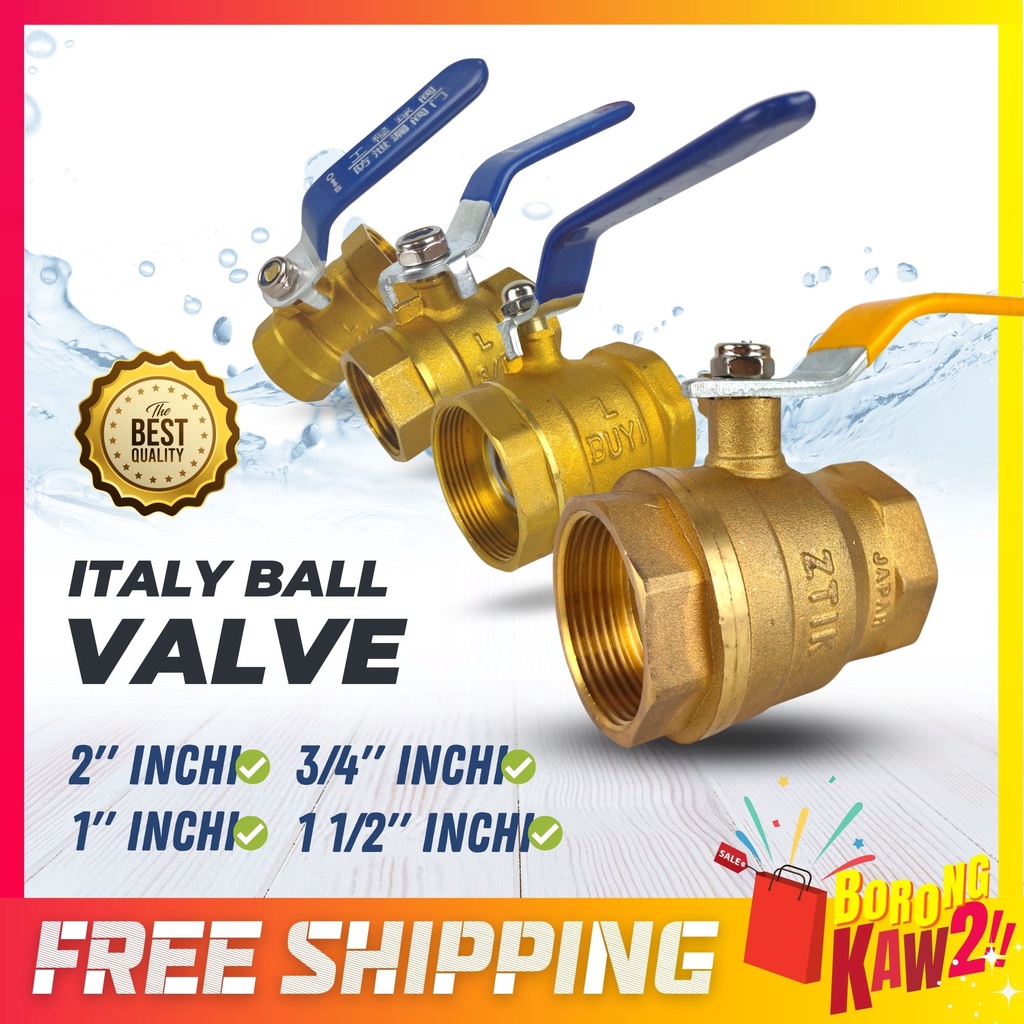 Italy Ball Valve Injap Bola Heavy Duty 1 1/2 Inch , 2 Inch , 3/4 Inch