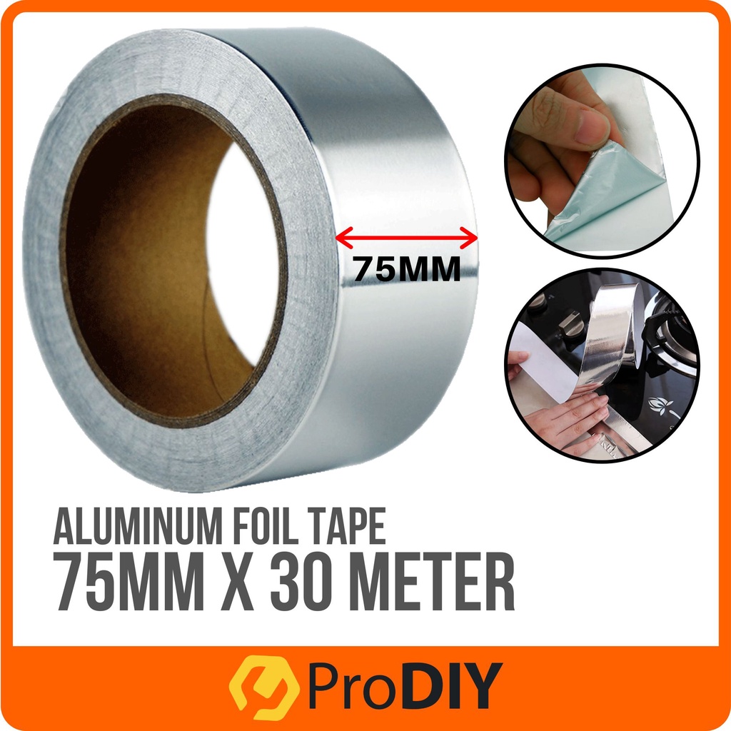 75mm x 30 Meter Aluminum Foil Tape Heat Safe High Temperature Resistant
