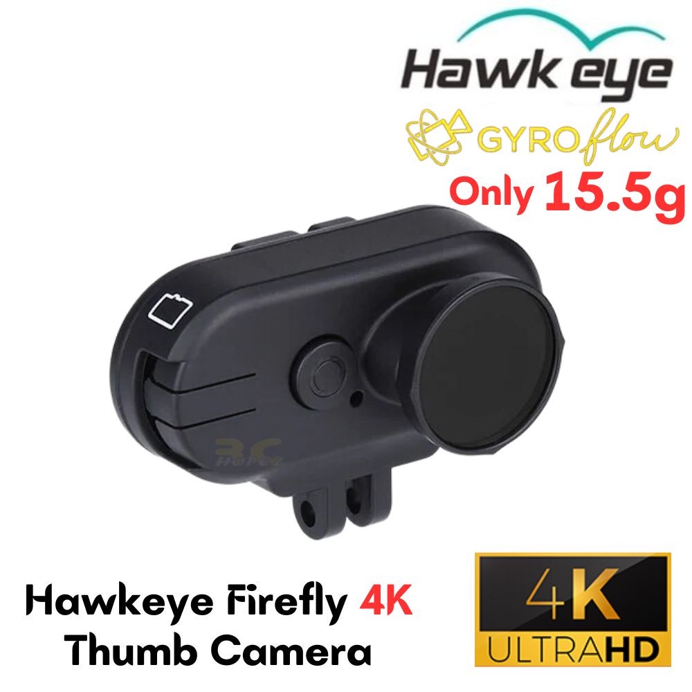 Hawkeye Thumb 4K HD FPV Camera 5-23V FOV 170 Degree 15.5g with Gyroflow ...