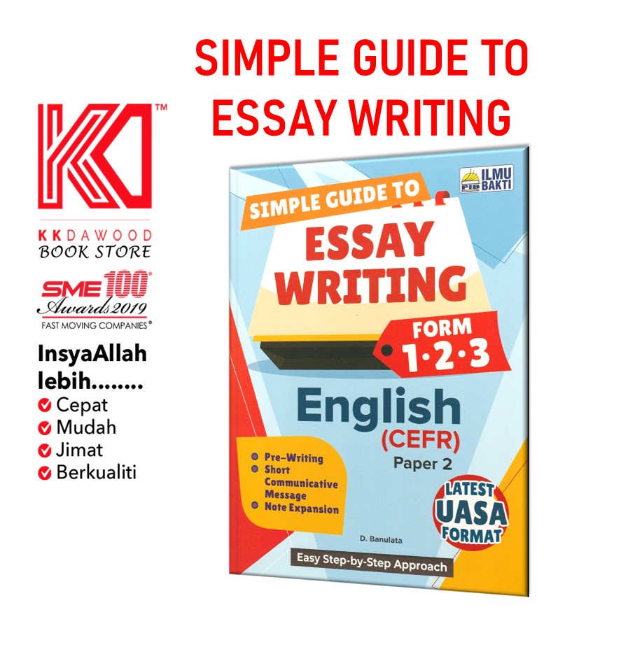 IlmuBakti: Simple Guide To Essay Writing Form 1.2.3 English (CEFR ...
