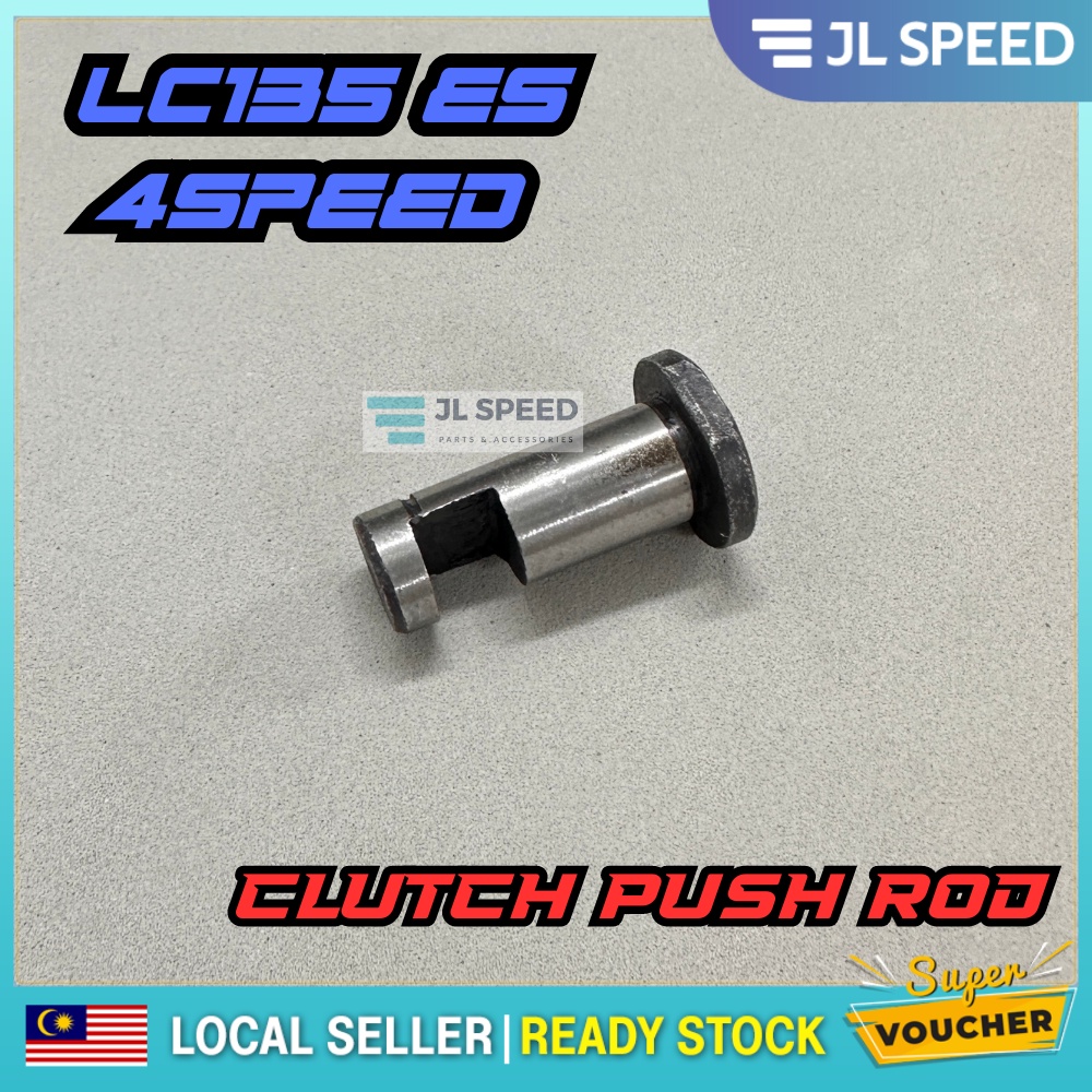 LC135 V1 ES LC135 4S ES CLUTCH PUSH ROD 2S4E635600 Shopee Malaysia