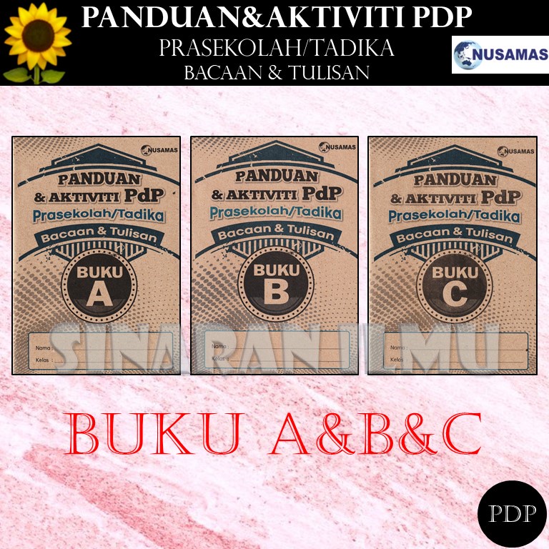 PANDUAN&AKTIVITI PDP - PRASEKOLAH/TADIKA - BACAAN&TULISAN (BUKU A,B DAN ...