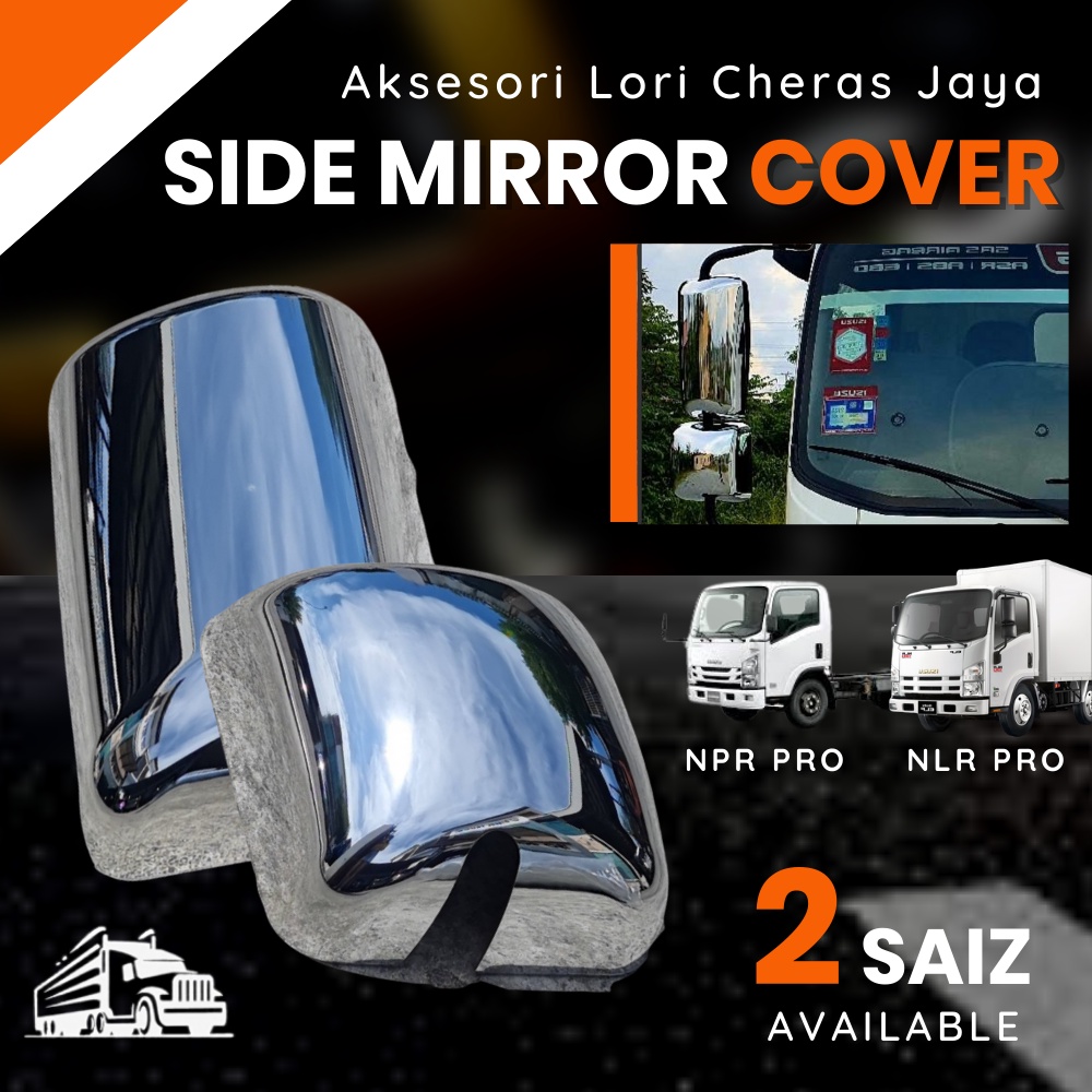 AKSESORI LORI CHERAS JAYA ISUZU NLR PRO NPR PRO SIDE MIRROR COVER