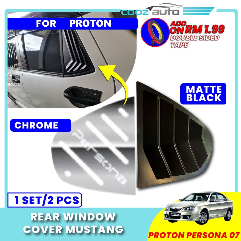 Proton Persona 2007 - 2015 Mustang Black Chrome Rear Window Cover Side ...