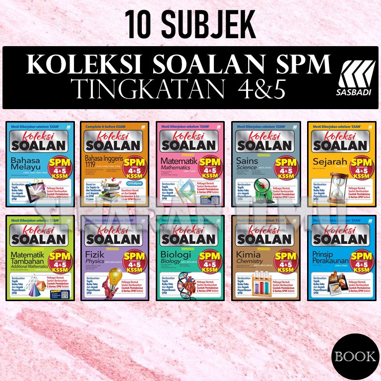 KOLEKSI SOALAN SPM TINGKATAN 4&5 MESTI DIKERJAKAN SEBELUM EXAM KSSM ...