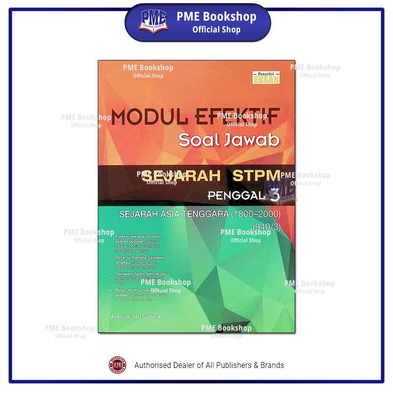 [pme Bookshop] Penerbit Ehsan Modul Efektif Soal Jawab Sejarah Stpm