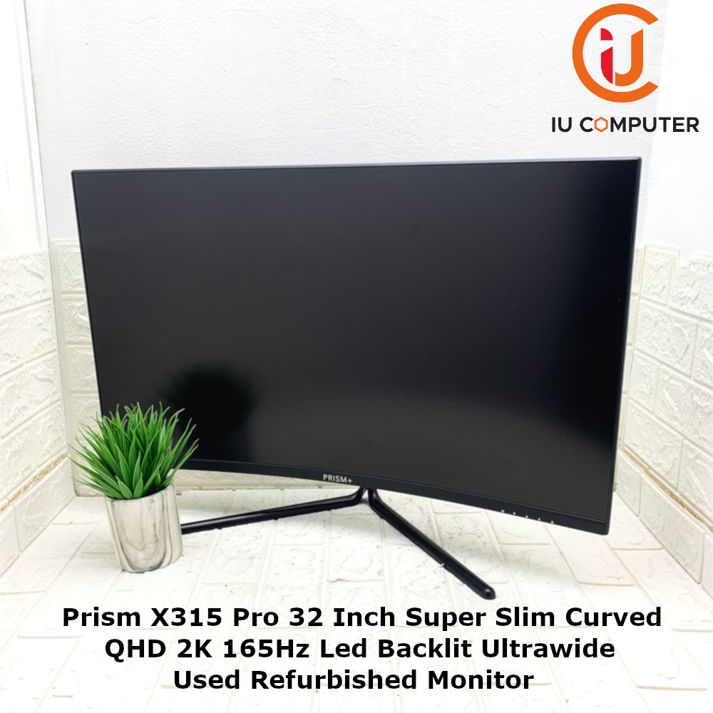 PRISM X315 PRO 32 INCH SUPER SLIM CURVED QHD 2K 165HZ USED REFURBISHED ...