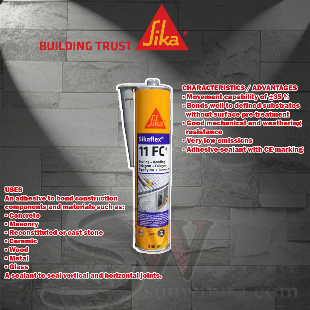 SIKA SIKAFLEX®-11 FC+ MULTIPURPOSE ELASTIC ADHESIVE & JOINT SEALANT ...