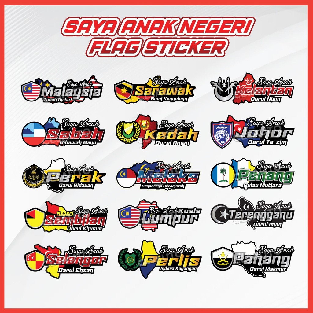 Saya Anak Malaysia Negeri Patriotic Car Sticker / Pelekat Kereta ...